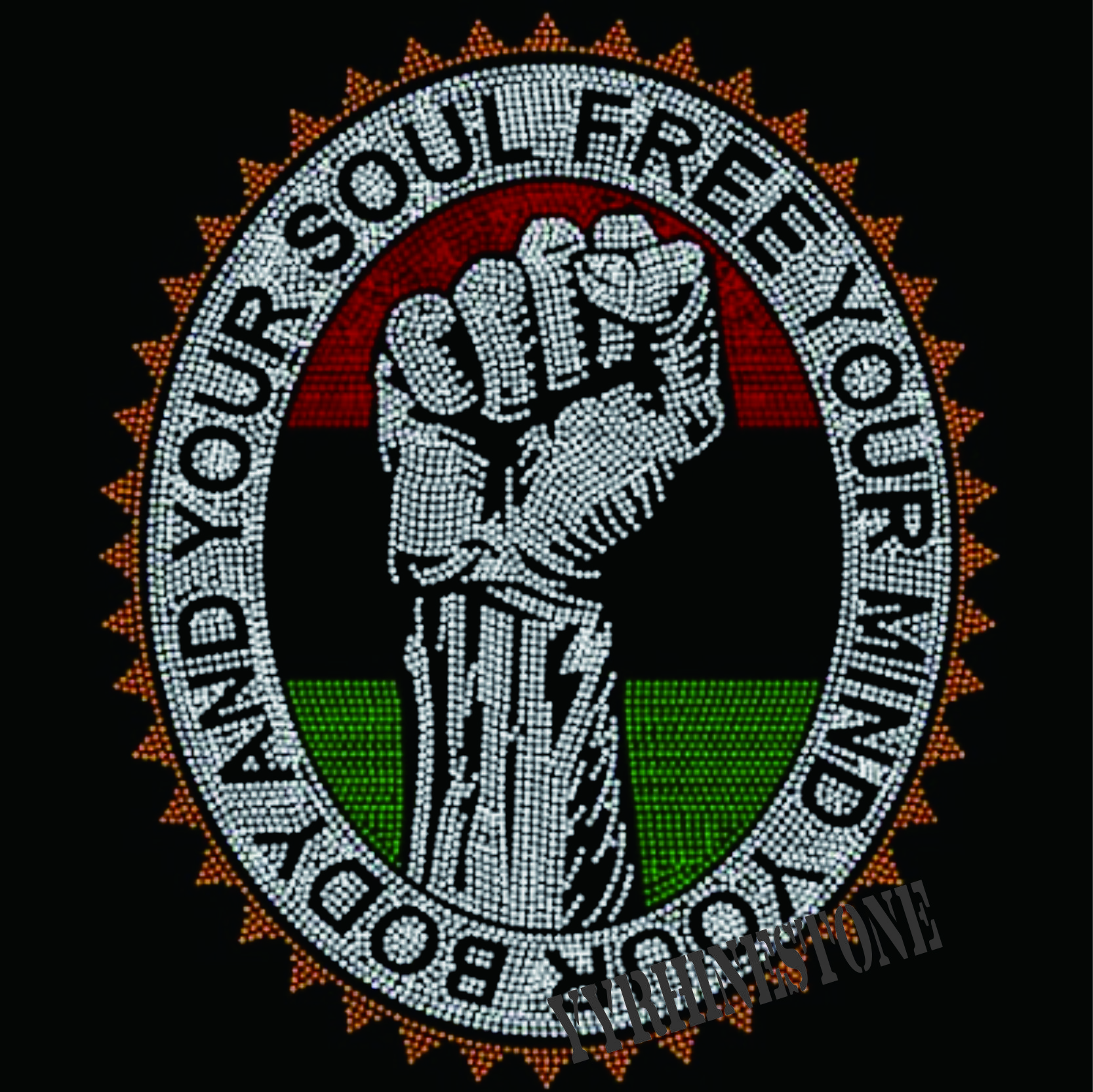 Free your mind your body your soul rhinestone transfer