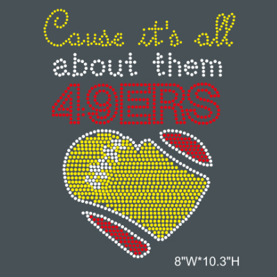 It's All about them 49ers rhinestone transfer