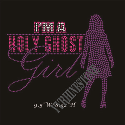 I'm a holy ghost girl rhinestone transfer